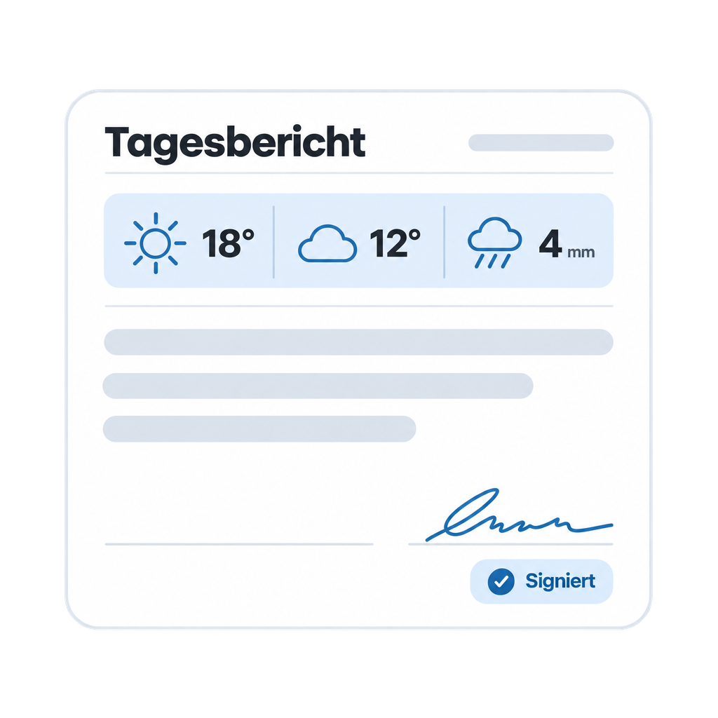Bautagebuch mit Witterung und Unterschrift